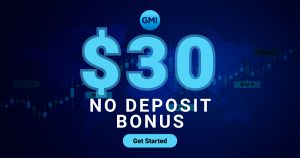 Forex Free Credit No Deposit Bonus of $30 by GMI Markets