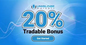 Claim Your 20% Tradable Bonus on Forex Trading with Uniglobe Markets