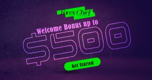 Welcome Forex Bonus up to $500 - ForexChief