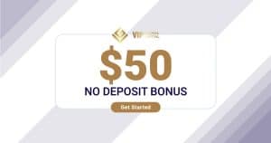 Forex No Deposit Bonus of $50 from VIP Global Capital