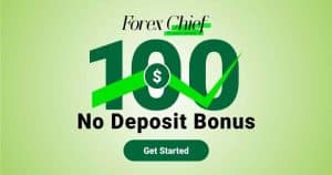 New Forex 100 USD No Deposit Bonus at ForexChief