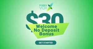 ForexVox offers a 30 USD No Deposit Bonus for All
