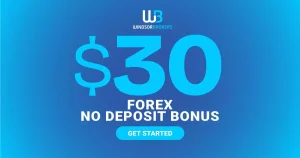 Free Forex $30 No Deposit Bonus at WindsorBrokers