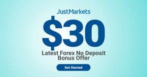 Forex Free $30 No Deposit Bonus new by Justmarkets