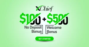 xChief offer $100 Non-Deposit Bonus plus Deposit Bonus $500