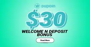 Start Forex Trading with $30 No Deposit Bonus at Dupoin