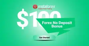 InstaForex $100 Forex Trading No Deposit Bonus