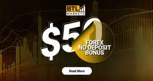 Forex Free $50 Welcome Trading Bonus at BTL Markets
