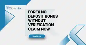Forex No Deposit Bonus Without Verification Claim Now