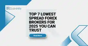 Top 7 Lowest Spread Forex Brokers for 2025 You Can Trust