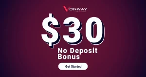 Vonway Forex Offers $30 No Deposit Bonus to New Traders