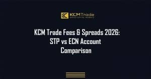 Find out how KCM Trade STP and ECN accounts compare in 2026