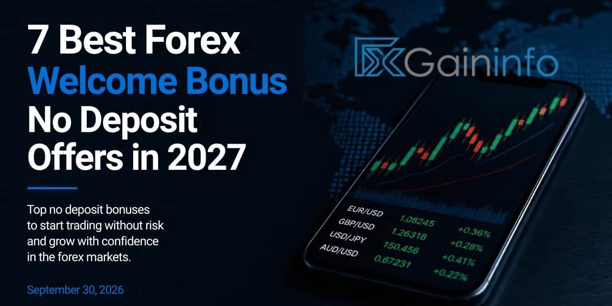 7 Best Forex Welcome Bonus No Deposit Offers